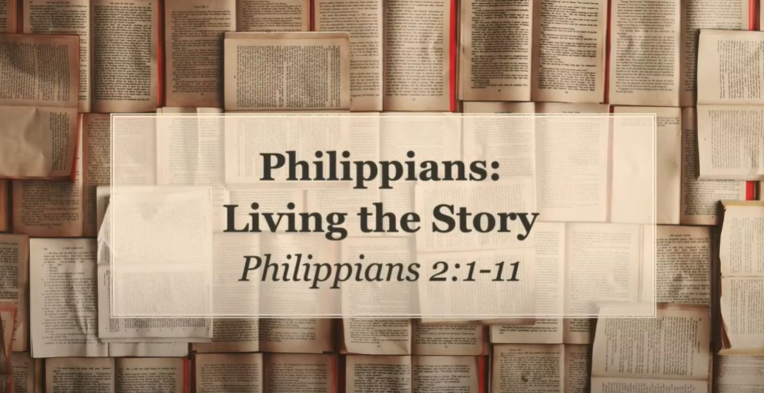 Living the Story: Philippians - Session 2